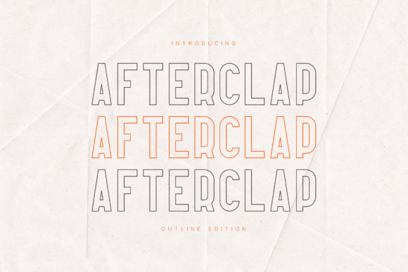 Afterclap Outline Edition: Bold, Modern Typography for Impactful Design