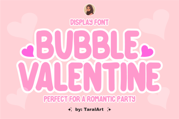 Bubble Valentine: The Font That Makes Every Design Feel Like a Celebration