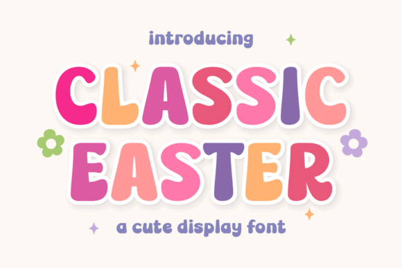 Classic Easter: A Font That Feels Like a Celebration