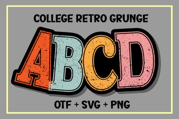 College Retro Grunge: A Typeface with Built-In Nostalgia