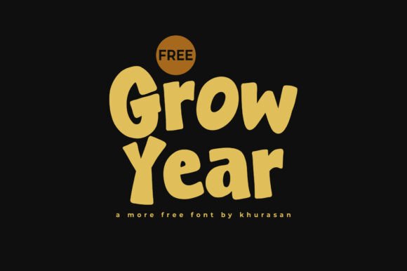 Grow Year: A Chunky Font with a Heart of Gold